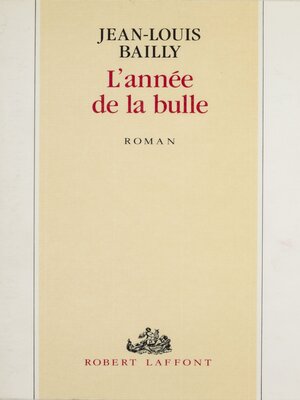 cover image of L'Année de la Bulle